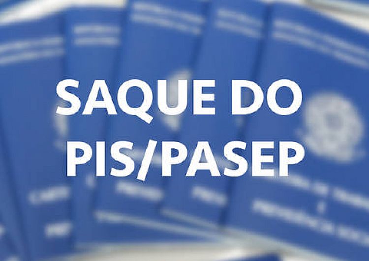 Pagamento do PIS/Pasep já está disponível para nascidos em março e abril